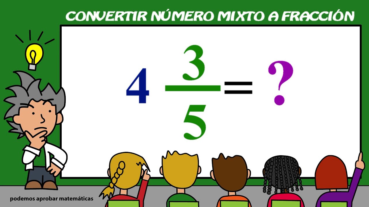 Pasar De Fracción A Número Mixto
