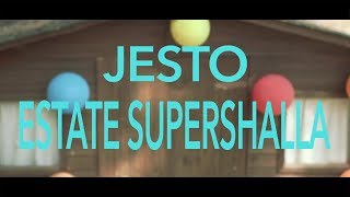 Jesto - Estate Supershalla ⛱️ (Prod. Boss Doms)
