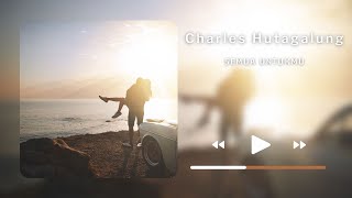 Charles Hutagalung - Semua Untukmu (Official Audio)