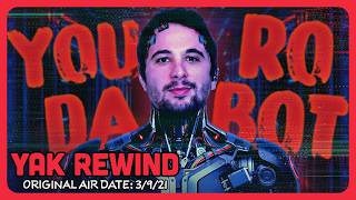 KB’s “You Da Robot” Joke Takes The Office By Storm | Yak Rewind 3/9/21