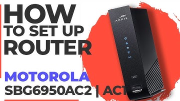 ✅ How to Setup Motorola SBG6950AC2 | How to Set Up MOTOROLA AC1900 SBG6950AC2 WiFi Router