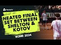 When tennis gets spicy  heated shelton vs kotov final set  rome 2024 highlights