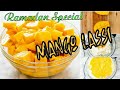 How to make a mango lassi  ramdan special