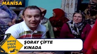 Kına Gecelerinin Eğlencesi Şoray Uzun - Şoray Uzun Yolda