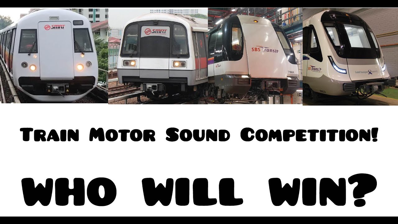 Ranking Train Motor Sounds in Singapore!