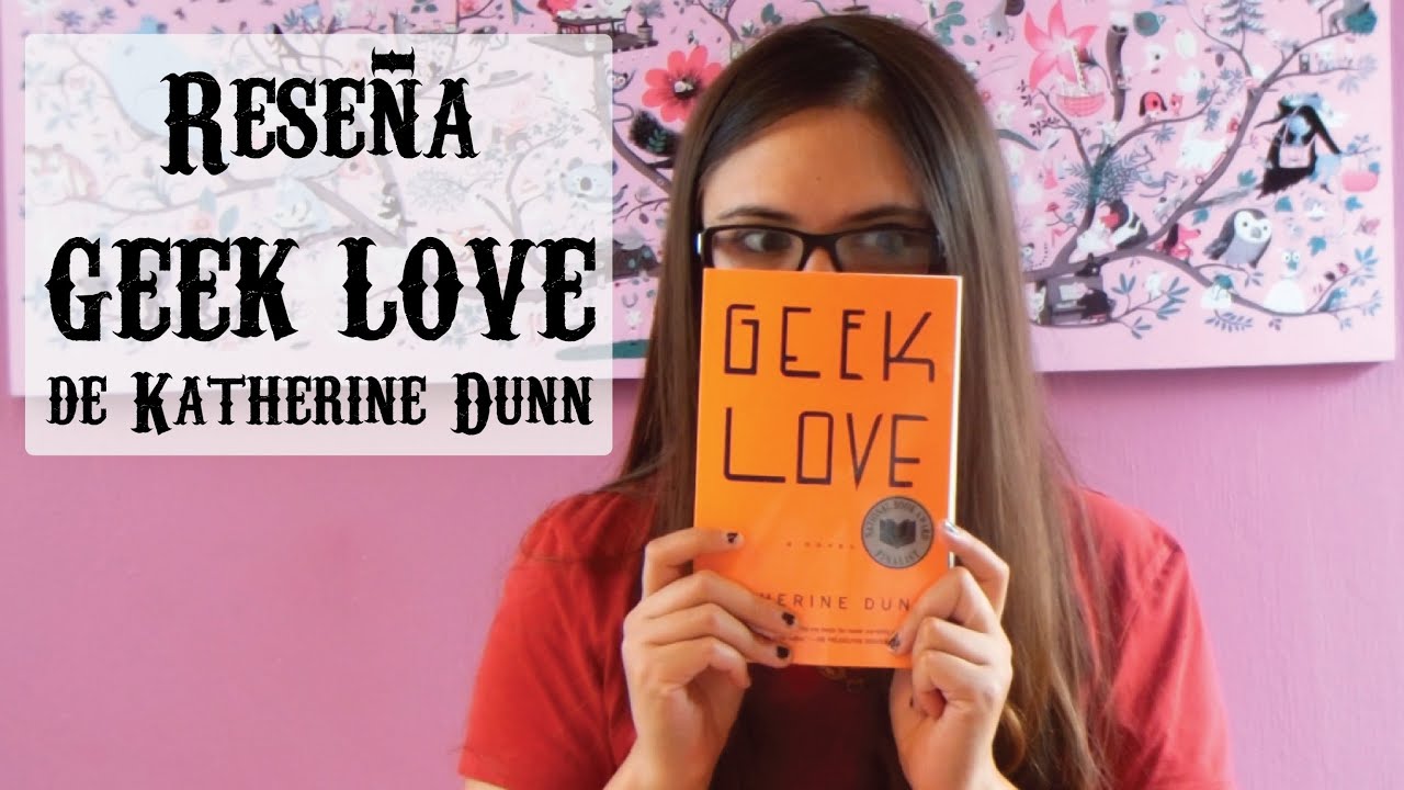 Bookversations Geek Love Katherine Dunn Youtube