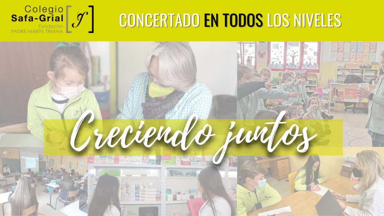 ¡Descúbrenos! Concertado desde los 2 años hasta la universidad | Colegio Safa-Grial (Valladolid)