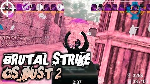 Brutal Strike Mobile | CSGO Mod | P90 Rush | Dust 2 Map | CSGO Mobile | Online FPS Android Gameplay