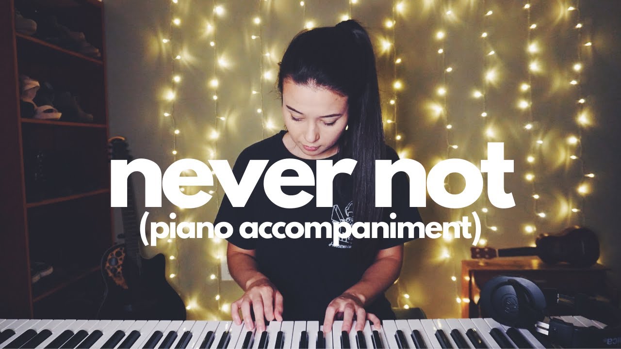 Lauv - Never Not | piano accompaniment (female key + sheet music) - YouTube