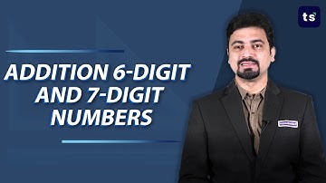 Learning addition of 6-digit and 7-digit numbers  | Maths | Addition | 6, 7-digit numbers