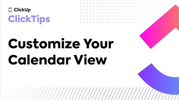 Customize Your Calendar View (ClickTips)
