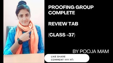 Proofing Group Complete Review Tab Ms-Word 2007(class-37) #bts #advance