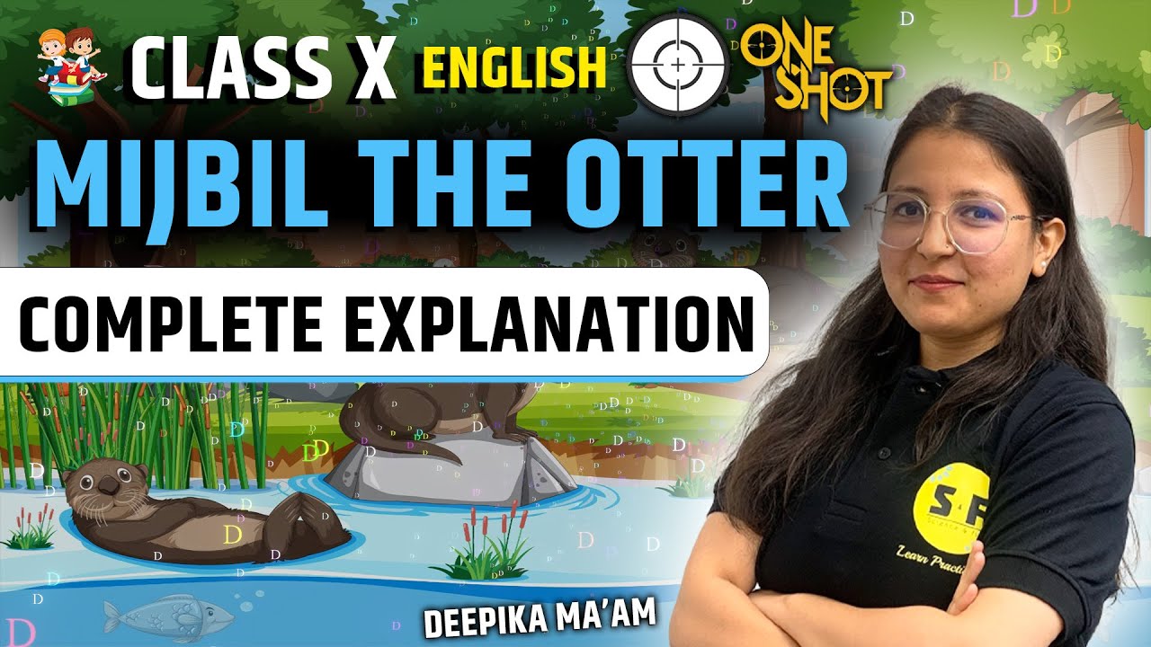 Mijbil The Otter English Story Class 10 English Chapter 8 Complete mijbil-the-otter-english-story-class-10-english-chapter-8-complete