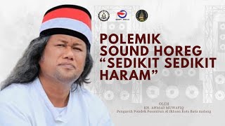 Gus Muwafiq Angkat Bicara Polemik Sound Horeg Sedikitsedikit Haram