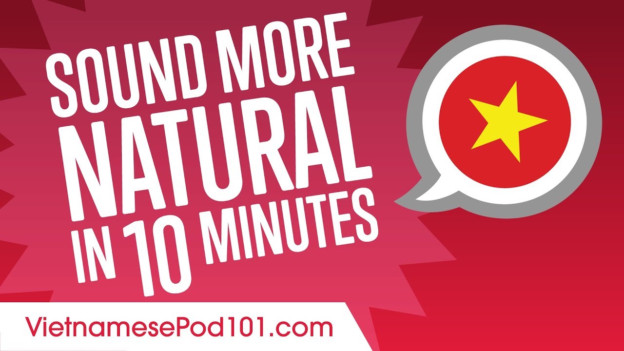 ⁣Sound More Natural in Vietnamese in 10 Minutes