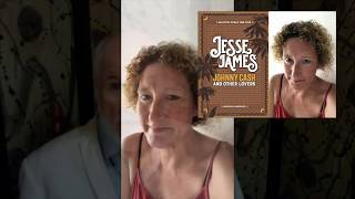 5 26 20 Review of Jesse James, Johnny Cash and Other Lovers by Heather Knowles 1