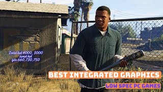 Top 30 Best Low Spec PC games for Integrated Graphics (Intel hd 520, 530, 4000, 2000, 4600, 5500)