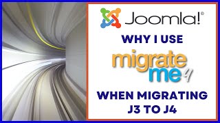 Why I Use MigrateMe 4 When Migrating Joomla 3 to Joomla 4