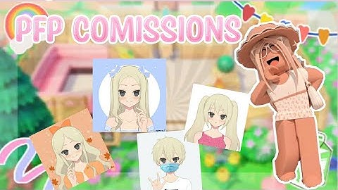 PFP COMMISSIONS (STILL OPEN) ( READ PINNED COMMENT)