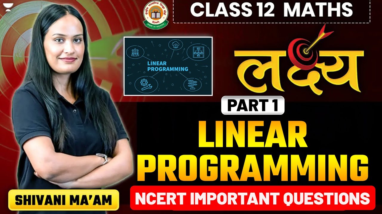Linear Programming - Concepts & NCERT Important Questions | Part-1 ...