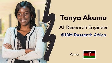 AI Research Scientist @ibmresearch Africa | Tanya Akumu |  Africans in DS & AI