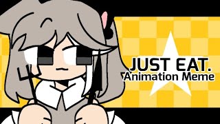 JUST EAT || ANIMATION MEME