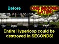 Entire Hyperloop could be destroyed in SECONDS!