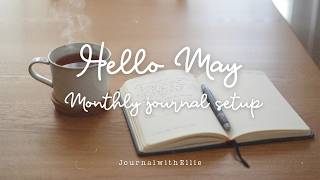 Journal Setup | Hello May #journalwithme #journaling #monthlysetup #newmonth