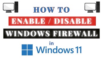 How To Enable or Disable Windows Defender Firewall in Windows 11 : Step-by-Step Tutorial