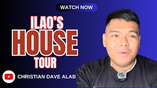 Ilao’s House Tour