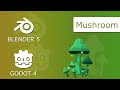 Low Poly Mushroom Tutorial - Blender to Godot 4
