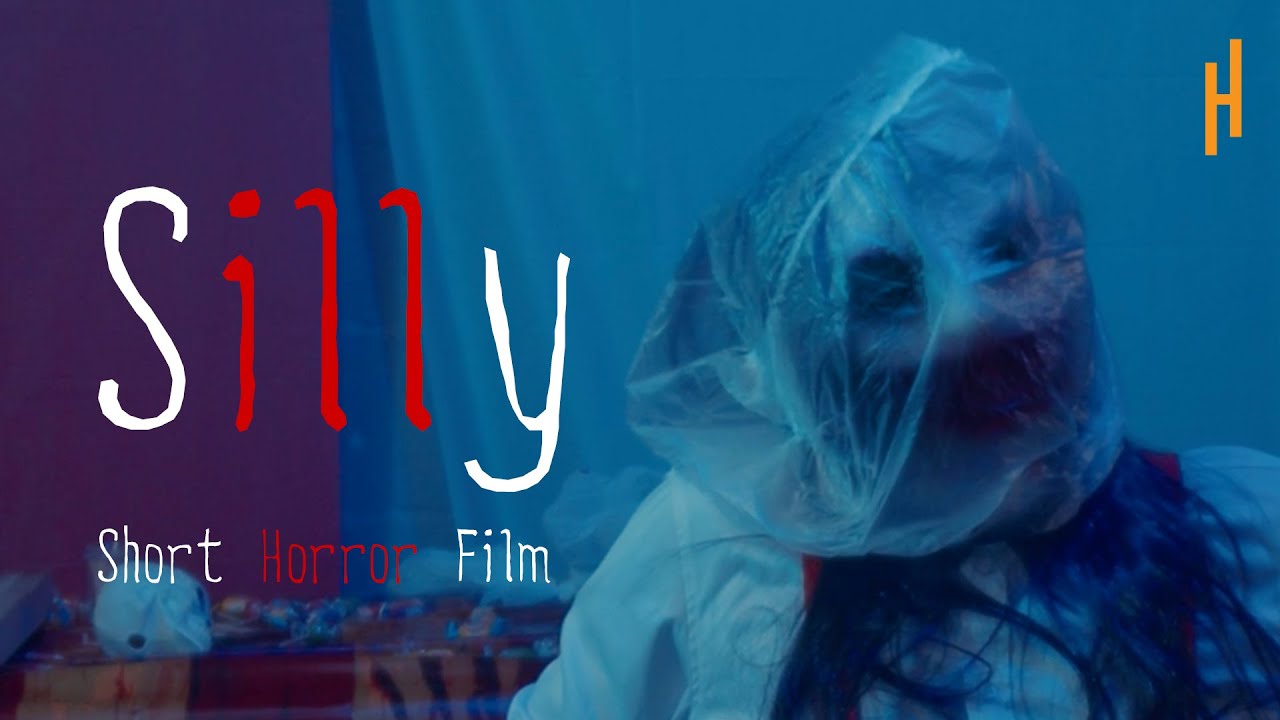 Silly | Short Horror Film - YouTube