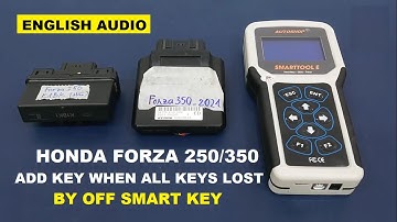 HOW TO ADD KEY WHEN ALL KEYS LOST FOR HONDA FORZA 250/350 BY OFF SMART KEY