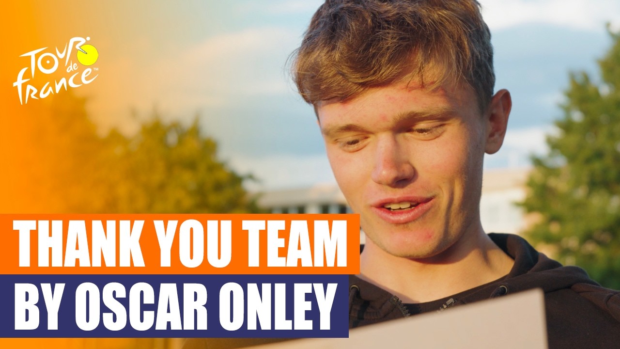 A letter from Oscar Onley | Thank you Tour de France 2025