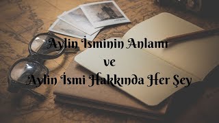 Aylin isminin anlamı