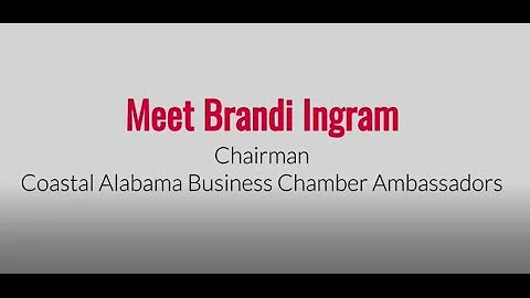 Meet Brandi Ingram Chamber Ambassadors Chairman