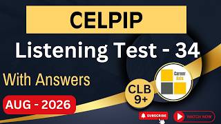 CELPIP Listening Mock Test 2026: Full Practice with Answers & Score Tips | CLB 9+