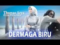 Thomas arya feat Elsa Pitaloka - Dermaga Biru (Official Musik Lyrics)