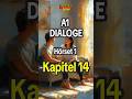 Deutsch A1 Lehrplan Hörset 1 - Kapitel 14