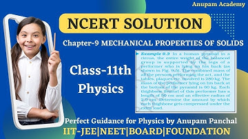 EXAMPLE 9.3 || NCERT Solutions for Class 11 Physics Chapter 9 Mechanical Properties of Solids