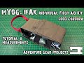 MYOG: IFAK - Individual First Aid Kit - TCCC - Adventure Gear Projects