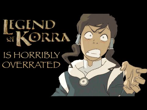 Korra is an Overrated Disaster of a Show