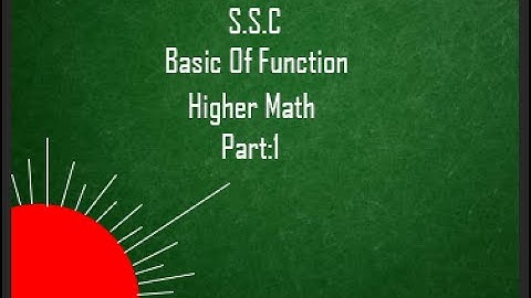 S.S.C Higher Math:Set & Function(Basic trips)Part:1,EX:1.2