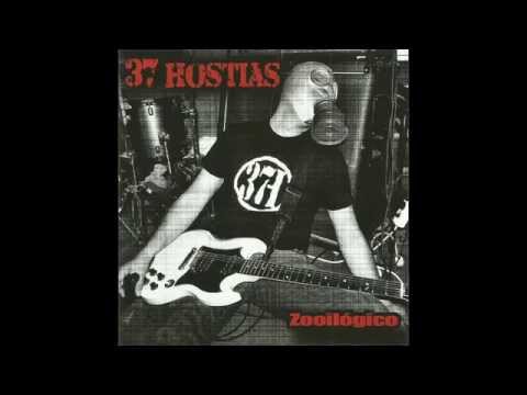 37 HOSTIAS Zooilógico(2013)Full album