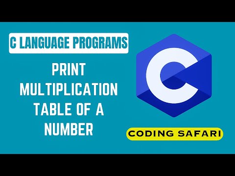 C program to print multiplication table of a number | Coding safari