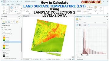 How to Calculate Land Surface Temperature LST Using Landsat Collection 2 Level 2 Data