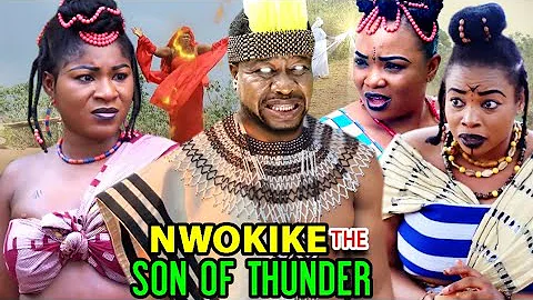 NWOKIKE THE SON OF THUNDER SEASON 1&2 - GEORGINA I...