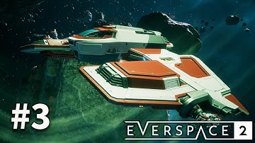 The Edge Of The Universe | EverSpace 2 | Part 3