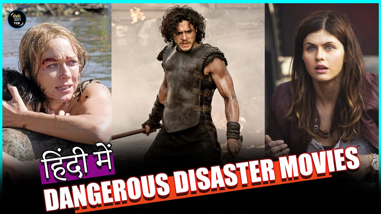 Top 10 Dangerous Disaster Movies In Hindi (World's End) - YouTube