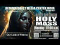 Catholic holy mass  13th may 2024 monday  our lady of fatima